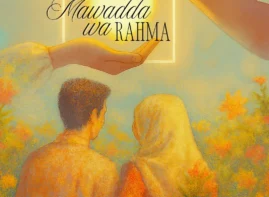 Mawadda wa Rahma : signification et fondations du mariage en islam